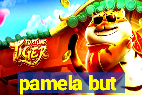 pamela but