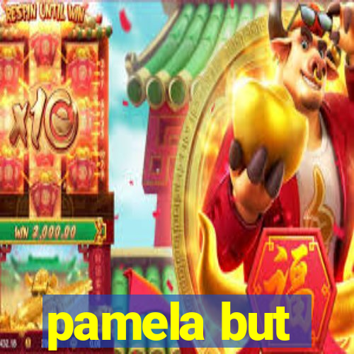 pamela but