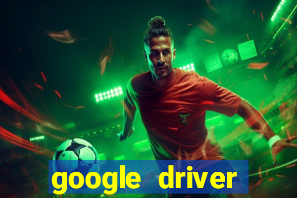 google driver windows 10