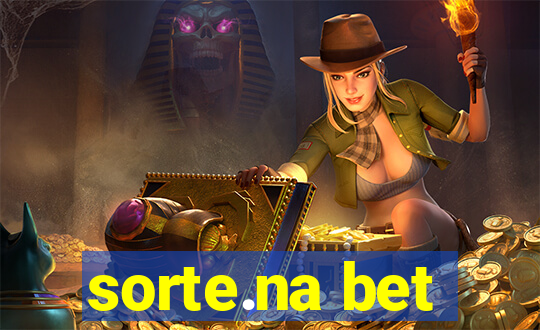 sorte.na bet