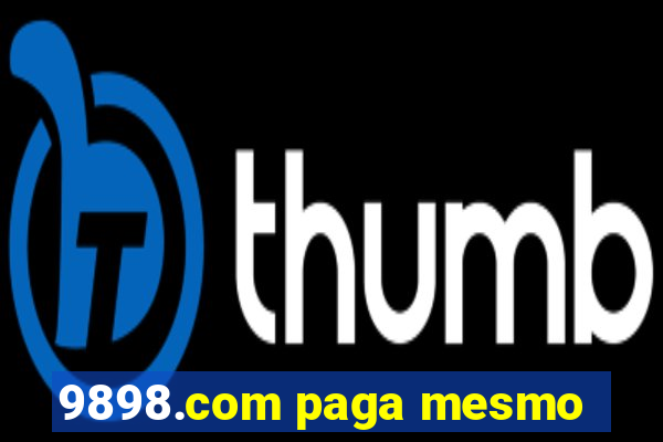 9898.com paga mesmo