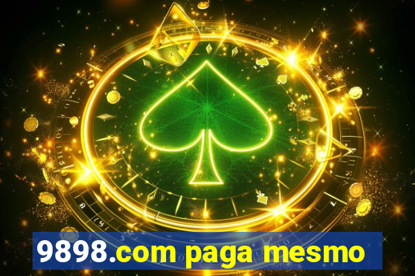 9898.com paga mesmo