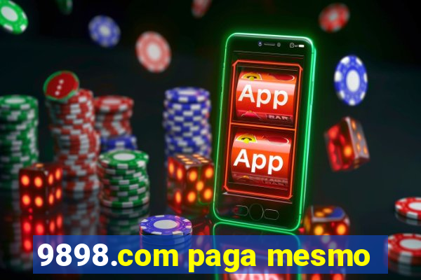 9898.com paga mesmo