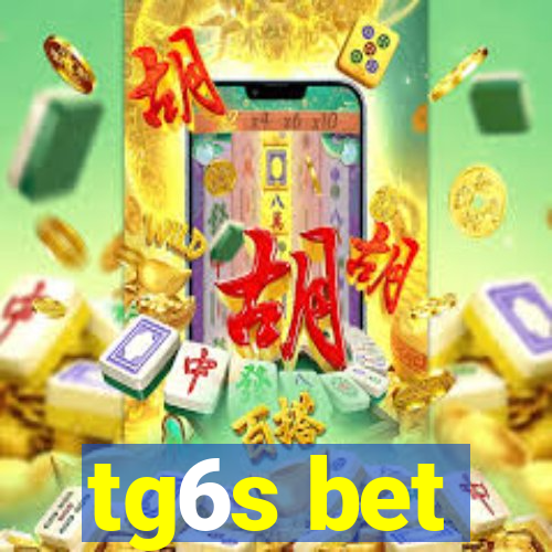 tg6s bet