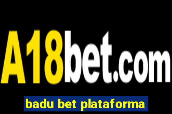 badu bet plataforma