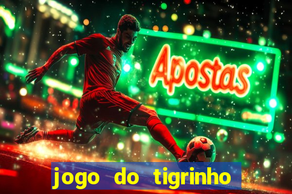 jogo do tigrinho pagando agora