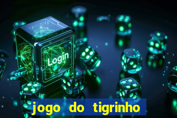 jogo do tigrinho pagando agora