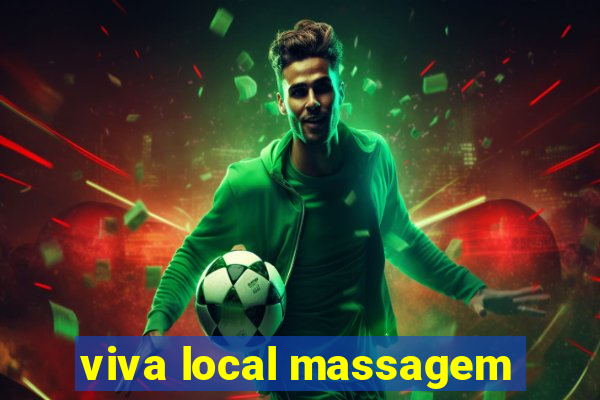 viva local massagem