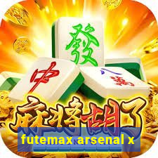 futemax arsenal x