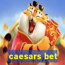 caesars bet