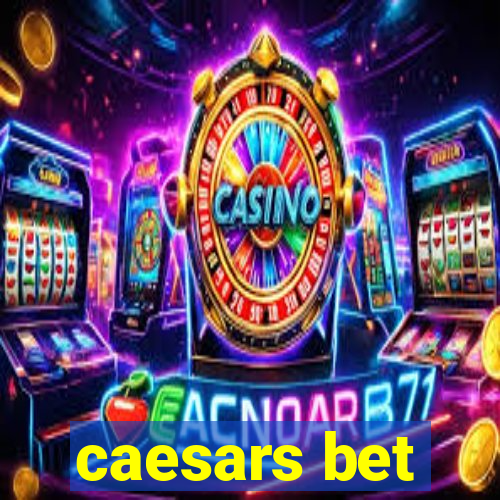 caesars bet