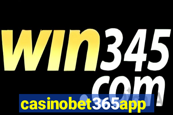 casinobet365app