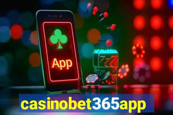 casinobet365app