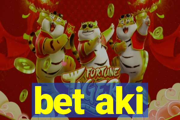 bet aki