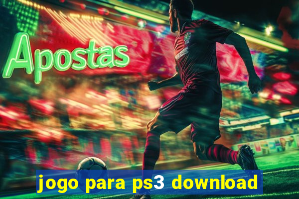 jogo para ps3 download