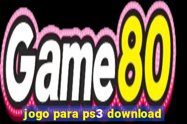 jogo para ps3 download