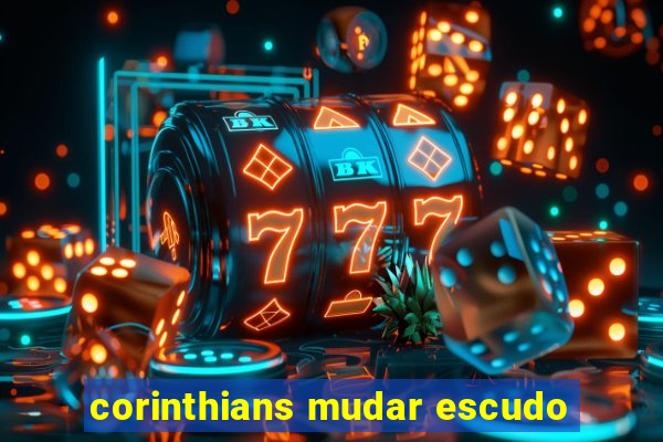 corinthians mudar escudo