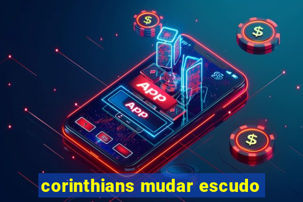 corinthians mudar escudo