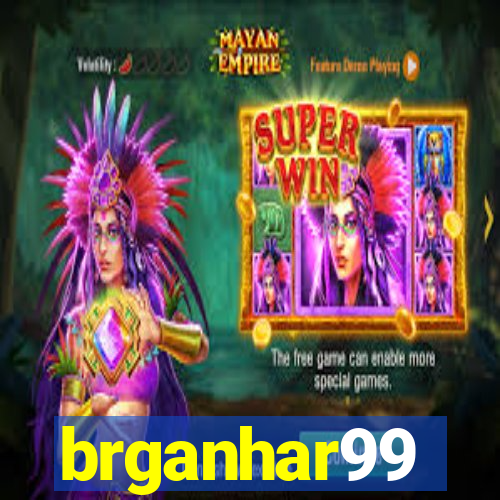 brganhar99