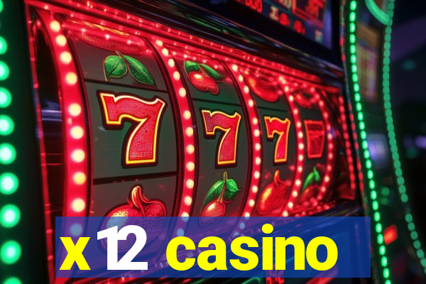 x12 casino