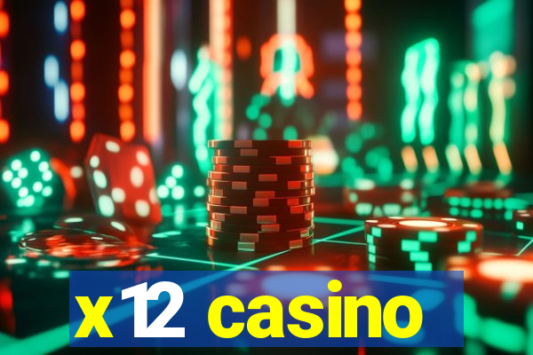 x12 casino