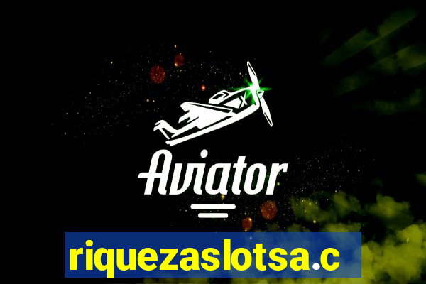 riquezaslotsa.com