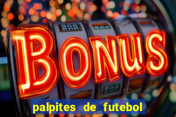 palpites de futebol para amanha