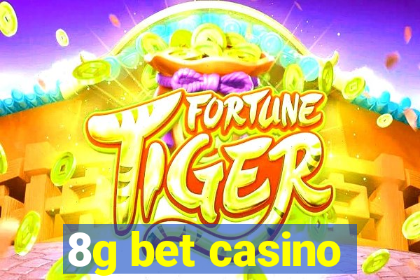 8g bet casino