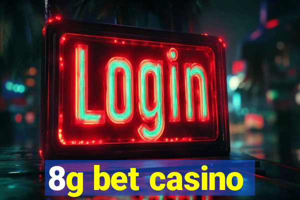 8g bet casino