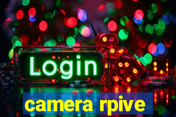 camera rpive