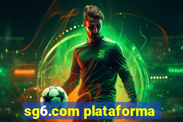 sg6.com plataforma