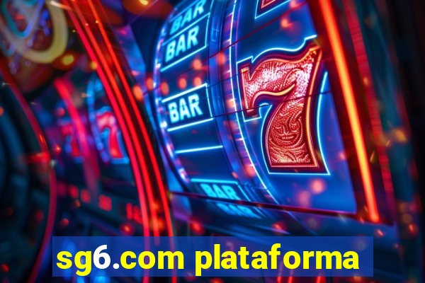 sg6.com plataforma