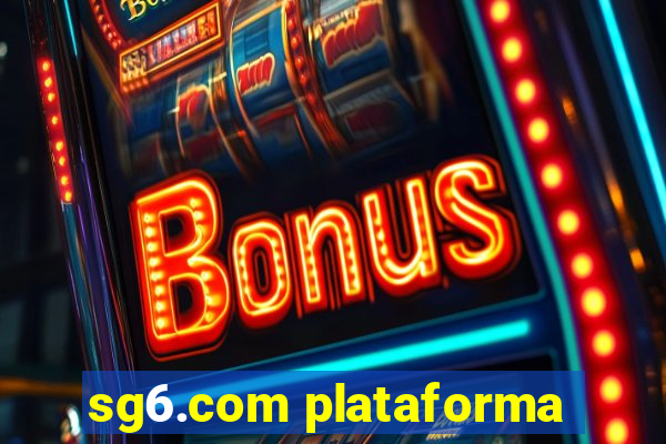 sg6.com plataforma