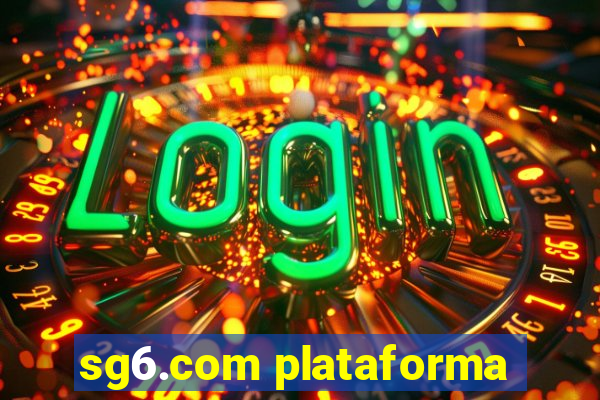 sg6.com plataforma