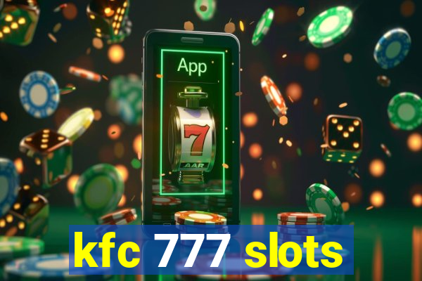 kfc 777 slots