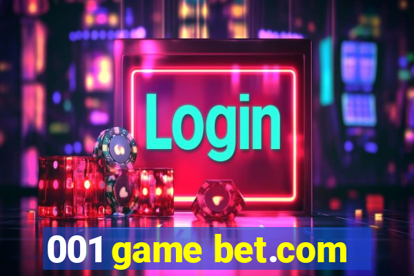 001 game bet.com