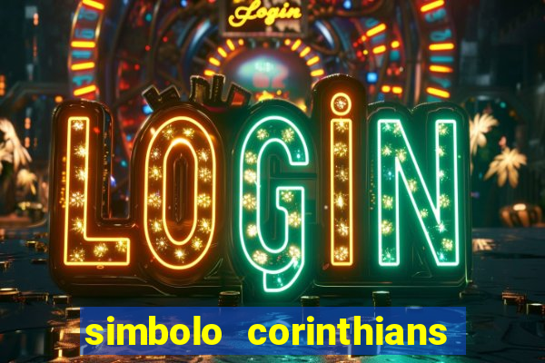 simbolo corinthians copiar e colar