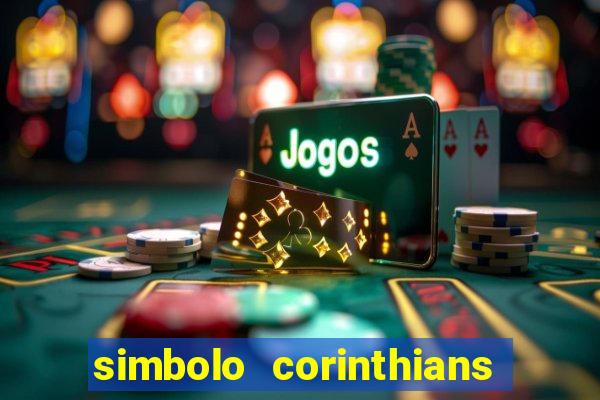 simbolo corinthians copiar e colar