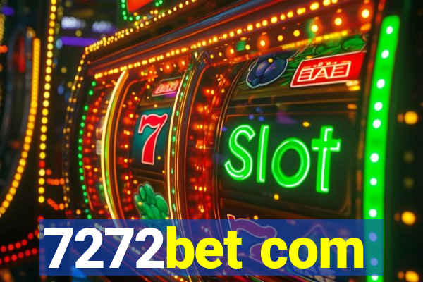 7272bet com