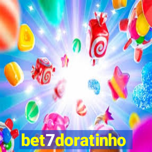 bet7doratinho