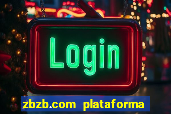 zbzb.com plataforma de jogos