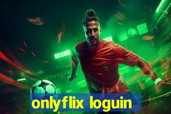 onlyflix loguin