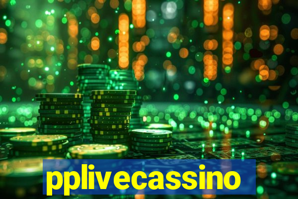 pplivecassino