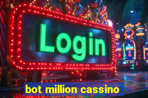 bot million cassino