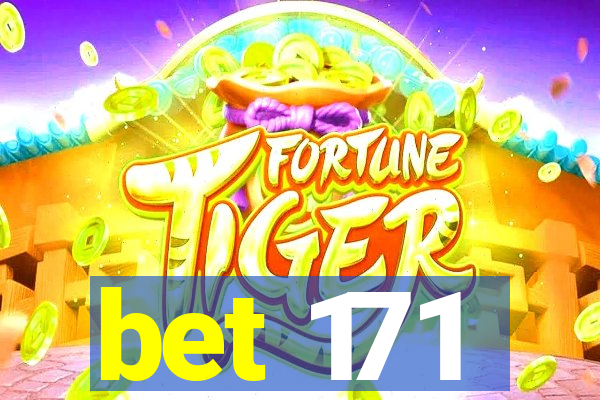 bet 171