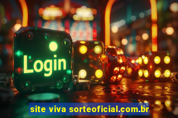 site viva sorteoficial.com.br