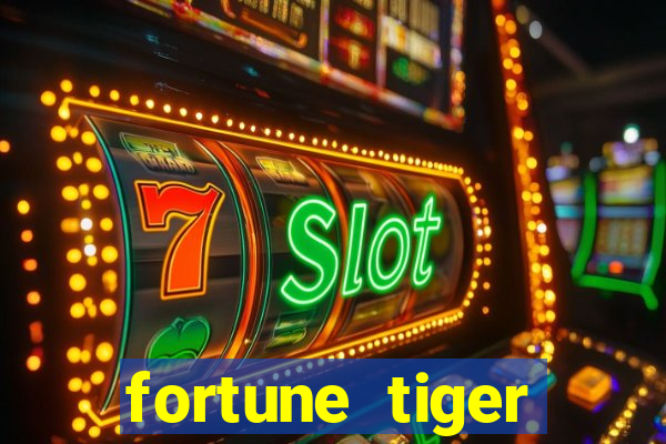 fortune tiger deposito 5 reais