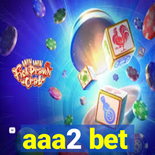 aaa2 bet