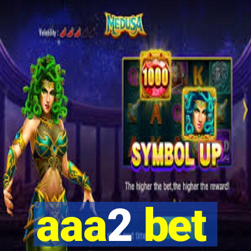 aaa2 bet