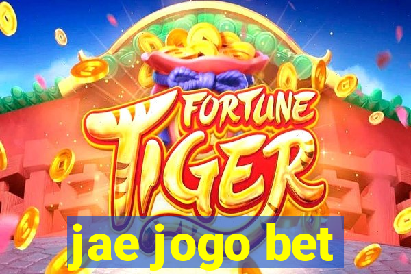 jae jogo bet